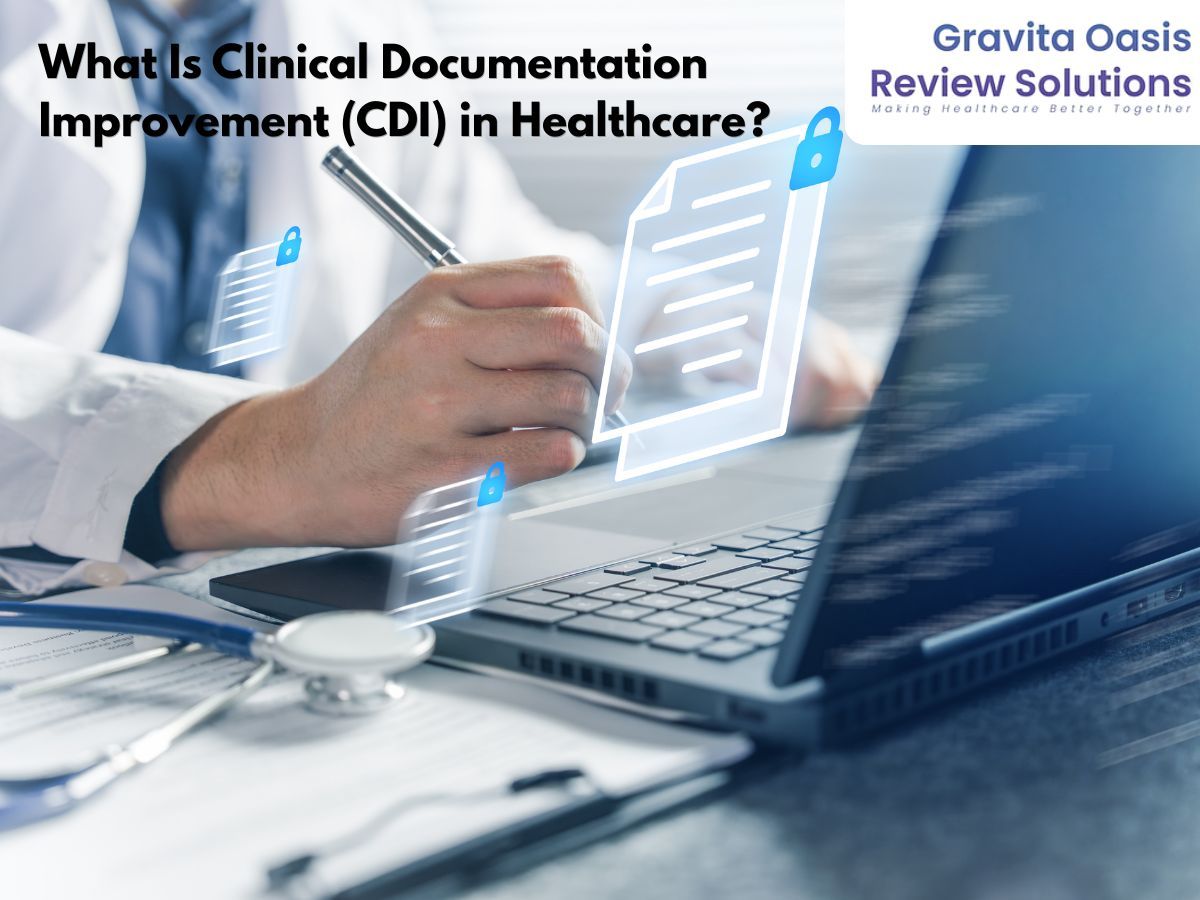 What Is Clinical Documentation Improvement (CDI) in Healthcare? How It Works